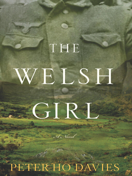 Title details for The Welsh Girl by Peter  Ho Davies - Available